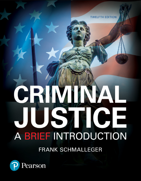 Criminal Justice: A Brief Introduction